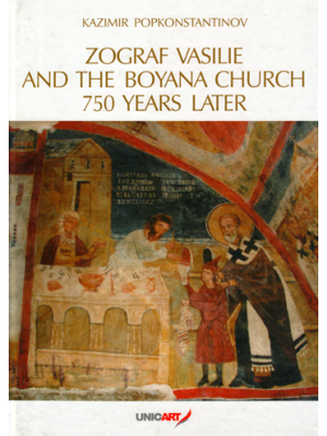 Zograf Vasilie and the Boyana Church 750 Years Later